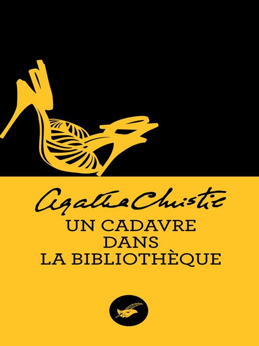 Title details for Un cadavre dans la bibliothèque by Agatha Christie - Available
